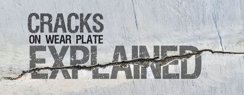 WHY DO WELDS CRACK ON WEAR PLATE?