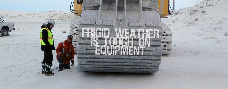 FRIGID WEATHER IS TOUGH ON MINING EQUIPMENT