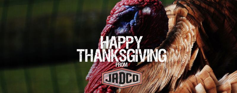 HAPPY THANKSGIVING FROM JADCO