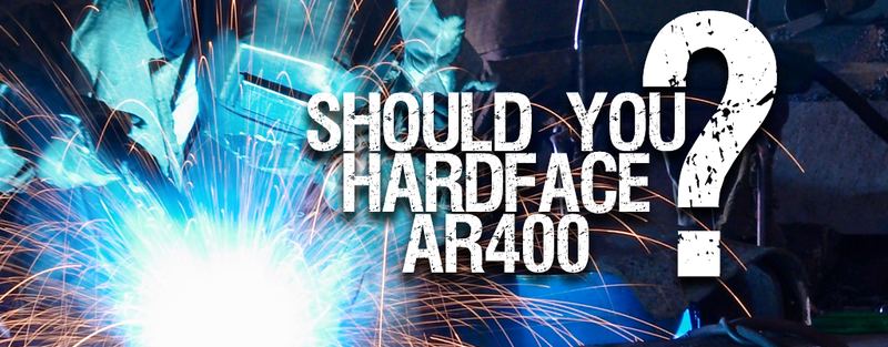 Should You Hardface AR400?