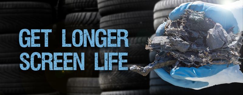 Longer Life For Tire Recycling Screens
